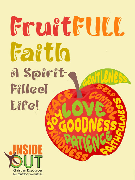 FruitFULL Faith: A Spirit-Filled Life