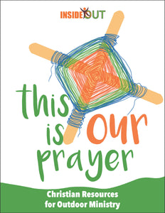 This is Our Prayer Summer Camp Curriculum